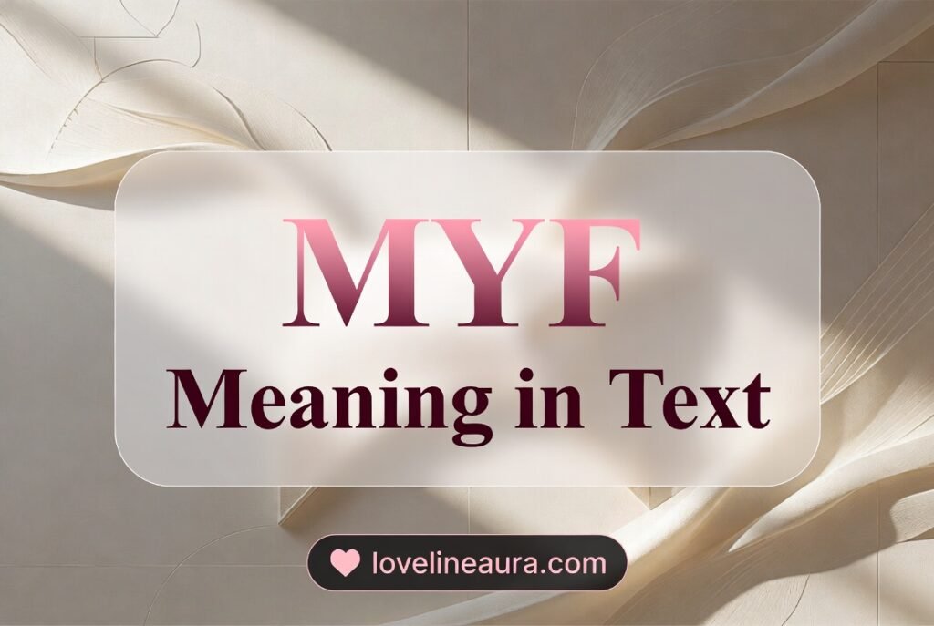 MYF Meaning in Text