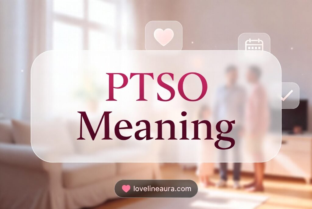 PTSO Meaning