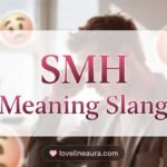 SMH Meaning Slang