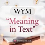 WYM Meaning in Text